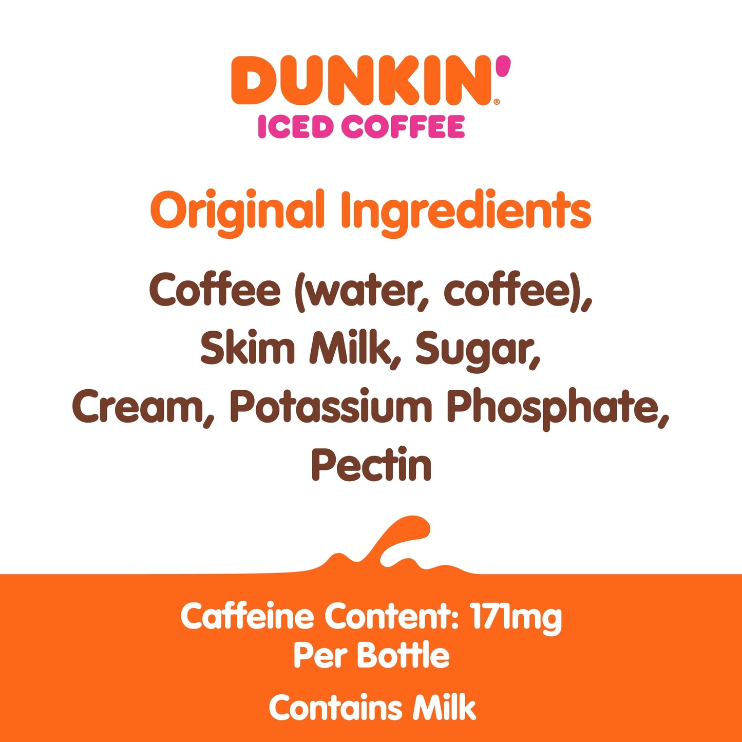 Dunkin' Original, Iced Bottled Coffee Drink, 13.7 fl oz