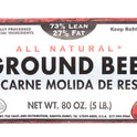 All Natural* 73% Lean/27% Fat Ground Beef, 5 lb Roll