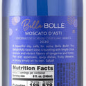 Bella Bolle Moscato Wine, d'Asti, Italy, 5.5% ABV, 750ml Glass Bottle, 3-240ml Servings