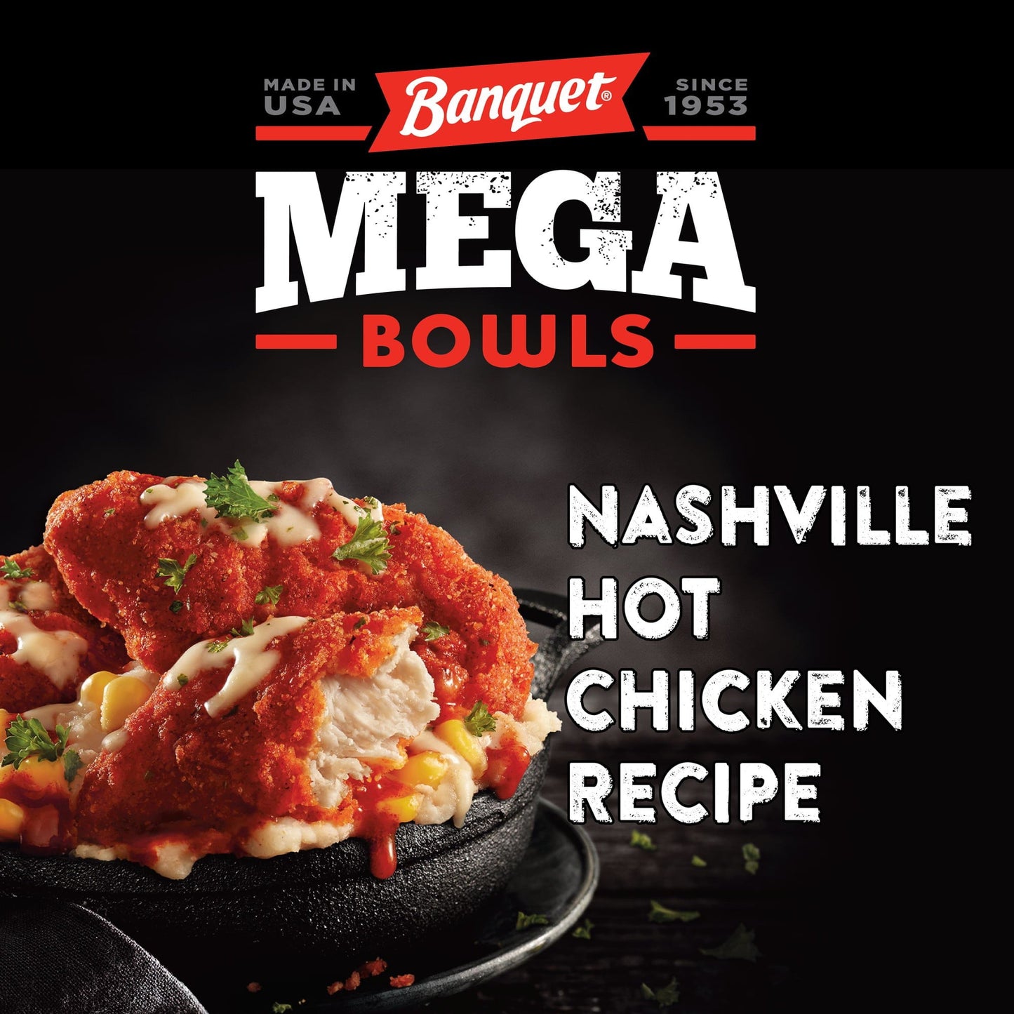 Banquet Mega Bowls Nashville Hot Fried Chicken Frozen Meal, 13 oz (Frozen)